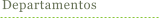 Departamentos