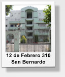 12 de Febrero 310 San Bernardo